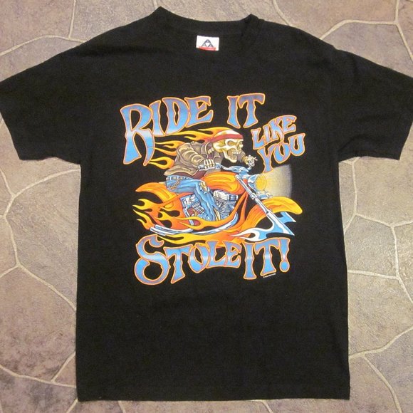 Other - 2004 Ride It Like You Stole It T Shirt
